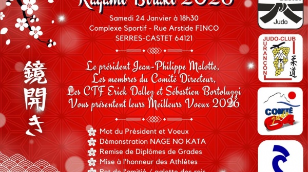 Le samedi 24 janvier 2026 les membres élu du comité 64 ainsi que les CTF  Eric et Sébastien vous invite au Kagami Biraki Au complexe sportif de SERRES-CASTET